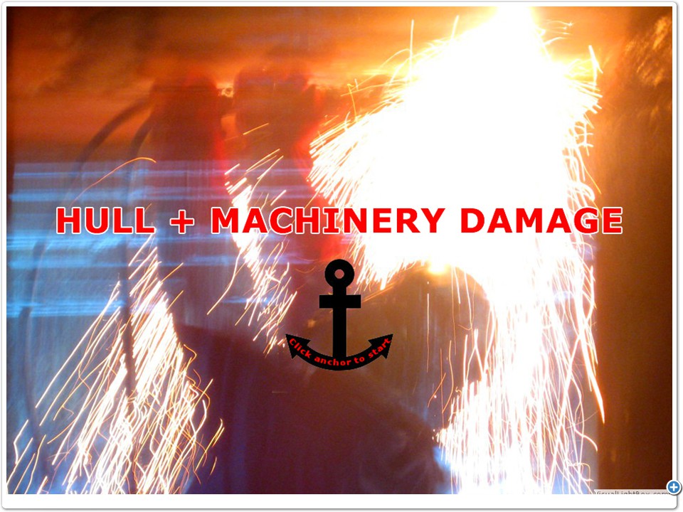 Hull + Machinery Damage - Welder